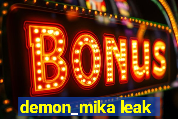 demon_mika leak